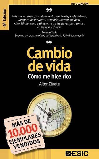 CAMBIO DE VIDA. COMO ME HICE RICO | 9788473564793 | ZARATE, AITOR | Llibreria Aqualata | Comprar libros en catalán y castellano online | Comprar libros Igualada