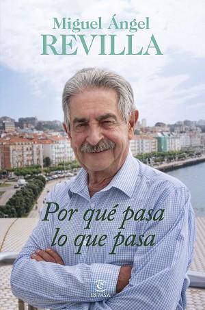 POR QUÉ PASA LO QUE PASA | 9788467074987 | REVILLA, MIGUEL ÁNGEL | Llibreria Aqualata | Comprar llibres en català i castellà online | Comprar llibres Igualada