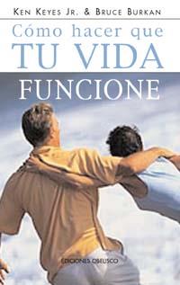 COMO HACER QUE TU VIDA FUNCIONE | 9788477207689 | KEYES, KEN | Llibreria Aqualata | Comprar libros en catalán y castellano online | Comprar libros Igualada