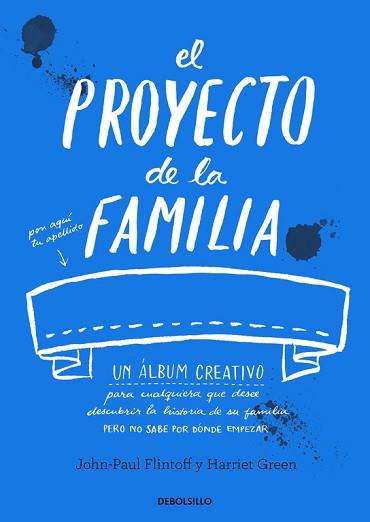 PROYECTO DE LA FAMILIA, EL | 9788490628560 | FLINTOFF, JOHN-PAUL / GREEN, HARRIET | Llibreria Aqualata | Comprar llibres en català i castellà online | Comprar llibres Igualada