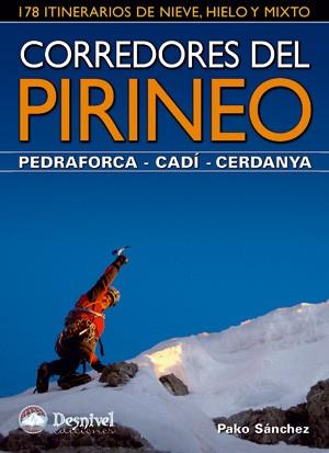 CORREDORES DEL PIRINEO. PEDRAFORCA - CADI - CERDANYA | 9788498292107 | SANCHEZ, PAKO | Llibreria Aqualata | Comprar libros en catalán y castellano online | Comprar libros Igualada