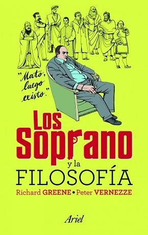 SOPRANO Y LA FILOSOFIA, LOS | 9788434469273 | GREENE, RICHARD / VERNEZZE, PETER | Llibreria Aqualata | Comprar llibres en català i castellà online | Comprar llibres Igualada