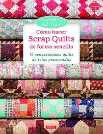 CÓMO HACER SCARP QUILTS DE FOMA SENCILLA | 9788498745894 | VARIOS AUTORES | Llibreria Aqualata | Comprar llibres en català i castellà online | Comprar llibres Igualada