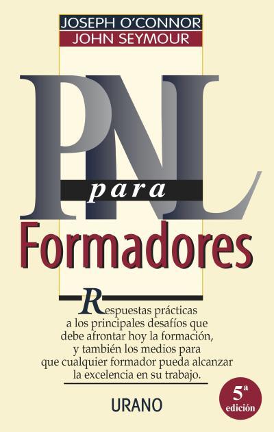 PNL PARA FORMADORES | 9788479531522 | SEYMOUR, JOHN/O'CONNOR, JOSEPH | Llibreria Aqualata | Comprar libros en catalán y castellano online | Comprar libros Igualada