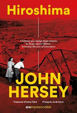 HIROSHIMA | 9788411730822 | HERSEY, JOHN | Llibreria Aqualata | Comprar llibres en català i castellà online | Comprar llibres Igualada