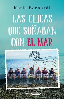 CHICAS QUE SOÑABAN CON EL MAR, LAS | 9788425355714 | BERNARDI, KATIA | Llibreria Aqualata | Comprar llibres en català i castellà online | Comprar llibres Igualada