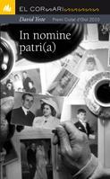 IN NOMINE PATRI(A) | 9788424635855 | YESTE, DAVID | Llibreria Aqualata | Comprar libros en catalán y castellano online | Comprar libros Igualada