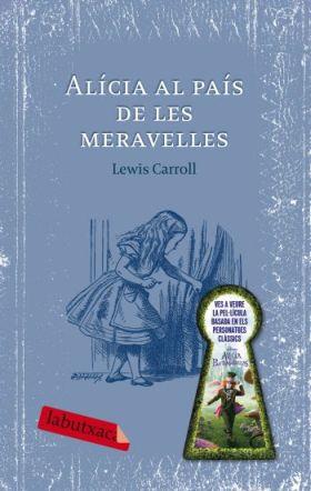 ALICIA AL PAIS DE LES MERAVELLES (LABUTXACA) | 9788492549405 | CARROL, LEWIS | Llibreria Aqualata | Comprar llibres en català i castellà online | Comprar llibres Igualada