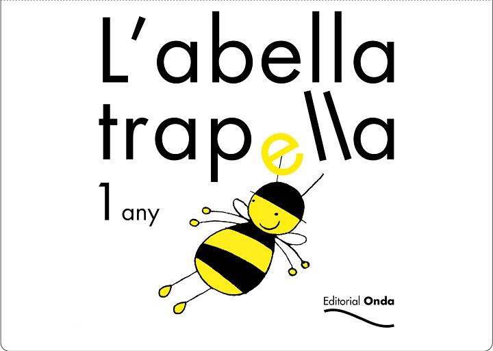 ABELLA TRAPELLA, L'. 1 ANY | 9788421832288 | GASSO GIMENO, ANNA | Llibreria Aqualata | Comprar llibres en català i castellà online | Comprar llibres Igualada