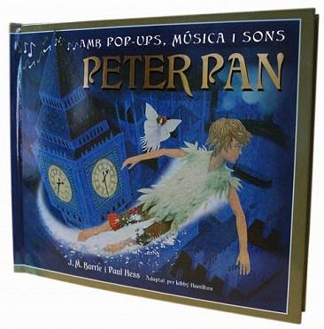 PETER PAN AMB POP-UPS MUSICA I SONS | 9788479426088 | BARRIE, J.M. / HESS, PAUL | Llibreria Aqualata | Comprar llibres en català i castellà online | Comprar llibres Igualada