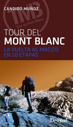 TOUR DEL MONT BLANC, EL | 9788498293838 | MUÑOZ, CÁNDIDO | Llibreria Aqualata | Comprar llibres en català i castellà online | Comprar llibres Igualada