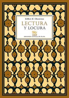 LECTURA Y LOCURA | 9788496956247 | CHESTERTON, GILBERT K. | Llibreria Aqualata | Comprar llibres en català i castellà online | Comprar llibres Igualada