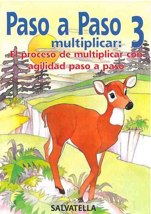 PASO A PASO, MULTIPLICAR 3 | 9788472109544 | BORI VIVAS, PILAR | Llibreria Aqualata | Comprar llibres en català i castellà online | Comprar llibres Igualada