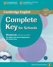 COMPLETE KEY FOR SCHOOLS FOR SPANISH SPEAKERS WORKBOOK WITHOUT ANSWERS WITH AUDI | 9788483237090 | ELLIOTT, SUE / HEYDERMAN, EMMA | Llibreria Aqualata | Comprar llibres en català i castellà online | Comprar llibres Igualada