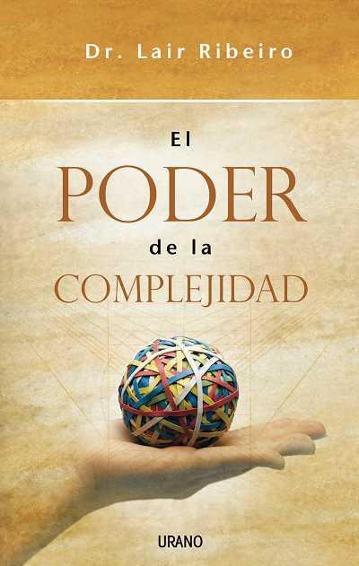 PODER DE LA COMPLEJIDAD, EL | 9788479536565 | RIBERIO, LAIR | Llibreria Aqualata | Comprar llibres en català i castellà online | Comprar llibres Igualada