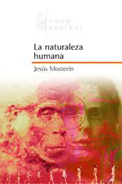 NATURALEZA HUMANA,LA (GRAN AUSTRAL) | 9788467020359 | MOSTERIN, JESUS | Llibreria Aqualata | Comprar llibres en català i castellà online | Comprar llibres Igualada