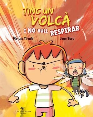 TINC UN VOLCÀ I NO VULL RESPIRAR | 9788418522673 | TIRADO, MÍRIAM | Llibreria Aqualata | Comprar libros en catalán y castellano online | Comprar libros Igualada