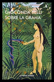 SOBRE LA GRAMA | 9788416259830 | BELLI, GIOCONDA | Llibreria Aqualata | Comprar llibres en català i castellà online | Comprar llibres Igualada