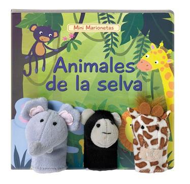 ANIMALES DE LA SELVA (MINI MARIONETAS N1) | 9788448836030 | AUTORES VARIOS | Llibreria Aqualata | Comprar llibres en català i castellà online | Comprar llibres Igualada