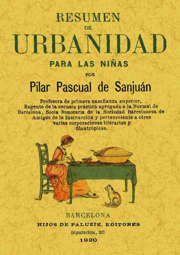 RESUMEN DE URBANIDAD PARA LAS NIÑAS | 9788497610322 | PASCUAL DE SAN JUAN, PILAR | Llibreria Aqualata | Comprar libros en catalán y castellano online | Comprar libros Igualada