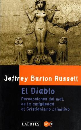 DIABLO.PERCEPCIONES DEL MAL DE LA ANTIGUEDAD AL CR | 9788475842653 | BURTON RUSSELL, JEFFREY | Llibreria Aqualata | Comprar libros en catalán y castellano online | Comprar libros Igualada