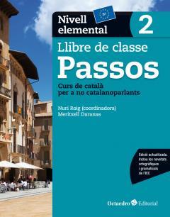 PASSOS 2. LLIBRE DE CLASSE. NIVELL ELEMENTAL -- EDICIÓ 2017 | 9788499219622 | ROIG MARTÍNEZ, NURI/CAMPS FERNÁNDEZ, SANDRA/PADRÓS COLL, MARTA/DARANAS VIÑOLAS, MERITXELL | Llibreria Aqualata | Comprar llibres en català i castellà online | Comprar llibres Igualada