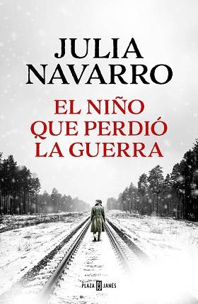 NIÑO QUE PERDIÓ LA GUERRA, EL | 9788401027970 | NAVARRO, JULIA | Llibreria Aqualata | Comprar llibres en català i castellà online | Comprar llibres Igualada