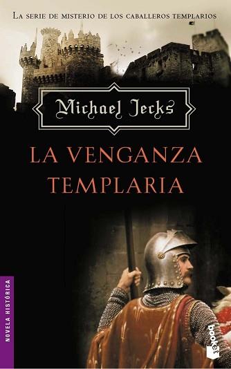 VENGANZA TEMPLARIA, LA (BOOKET 6075-2) | 9788427031036 | JECKS, MICHAEL | Llibreria Aqualata | Comprar libros en catalán y castellano online | Comprar libros Igualada