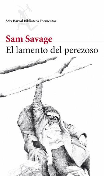 LAMENTO DEL PEREZOSO, EL (BIB. FORMENTOR) | 9788432228520 | SAVAGE, SAM | Llibreria Aqualata | Comprar llibres en català i castellà online | Comprar llibres Igualada