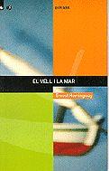 VELL I EL MAR, EL (POLISSONS 5) | 9788424687052 | HEMINGWAY, ERNEST | Llibreria Aqualata | Comprar llibres en català i castellà online | Comprar llibres Igualada