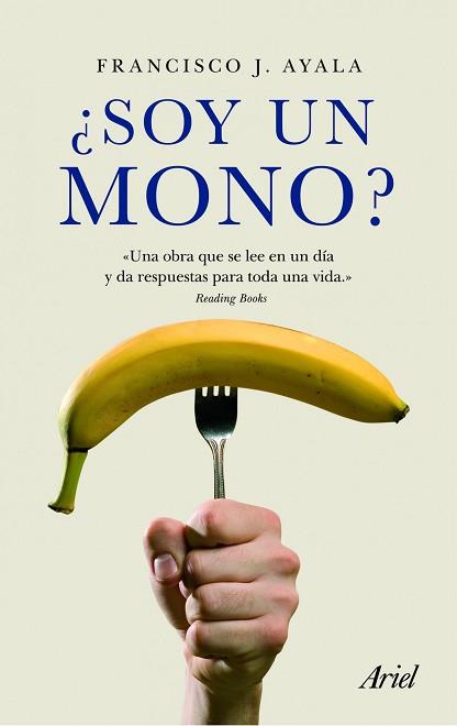 SOY UN MONO? | 9788434469624 | AYALA, FRANCISCO J. | Llibreria Aqualata | Comprar libros en catalán y castellano online | Comprar libros Igualada