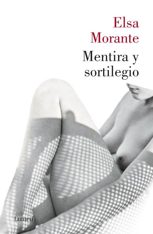 MENTIRA Y SORTILEGIO | 9788426420794 | MORANTE, ELSA | Llibreria Aqualata | Comprar libros en catalán y castellano online | Comprar libros Igualada