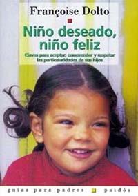 NIÑO DESEADO NIÑO FELIZ | 9788475095516 | DOLTO,FRANÇOIS | Llibreria Aqualata | Comprar libros en catalán y castellano online | Comprar libros Igualada