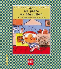 PLATO DE BLANDIBLU, UN | 9788434852914 | MENENDEZ-PONTE, MARIA | Llibreria Aqualata | Comprar libros en catalán y castellano online | Comprar libros Igualada