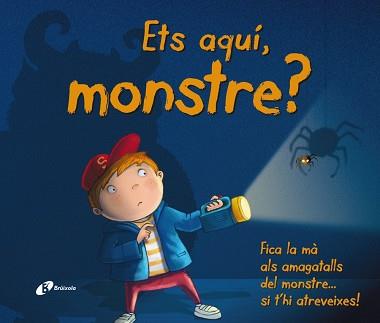 ETS AQUÍ, MONSTRE? | 9788499064871 | Llibreria Aqualata | Comprar llibres en català i castellà online | Comprar llibres Igualada