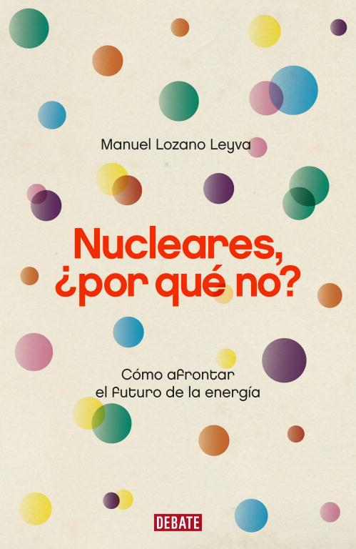 NUCLEARES POR QUE NO | 9788483068175 | LOZANO LEYVA, MANUEL | Llibreria Aqualata | Comprar llibres en català i castellà online | Comprar llibres Igualada