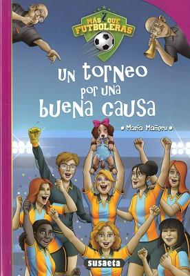 UN TORNEO POR UNA BUENA CAUSA | 9788467787870 | MAÑERU CÁMARA, MARÍA | Llibreria Aqualata | Comprar llibres en català i castellà online | Comprar llibres Igualada