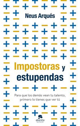 IMPOSTORAS Y ESTUPENDAS | 9788413441399 | ARQUÉS, NEUS | Llibreria Aqualata | Comprar libros en catalán y castellano online | Comprar libros Igualada