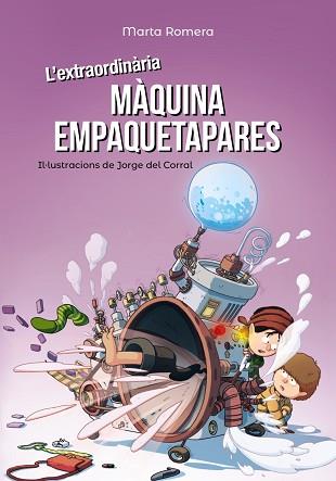 EXTRAORDINÀRIA MÀQUINA EMPAQUETAPARES, L' | 9788448945893 | ROMERA, MARTA | Llibreria Aqualata | Comprar libros en catalán y castellano online | Comprar libros Igualada