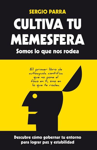 CULTIVA TU MEMESFERA. SOMOS LO QUE NOS RODEA | 9788416002245 | PARRA CASTILLO, SERGIO | Llibreria Aqualata | Comprar llibres en català i castellà online | Comprar llibres Igualada