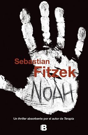 NOAH | 9788466655361 | FITZEK, SEBASTIAN | Llibreria Aqualata | Comprar llibres en català i castellà online | Comprar llibres Igualada