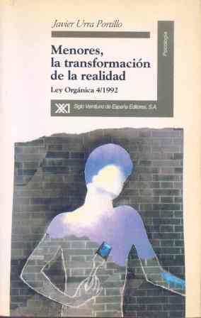 MENORES, LA TRANSFORMACION DE LA REALIDAD | 9788432308826 | URRA PORTILLO, JAVIER | Llibreria Aqualata | Comprar libros en catalán y castellano online | Comprar libros Igualada