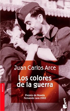 COLORES DE LA GUERRA, LOS (BOOKET 2118) | 9788408048374 | ARCE, JUAN CARLOS | Llibreria Aqualata | Comprar llibres en català i castellà online | Comprar llibres Igualada