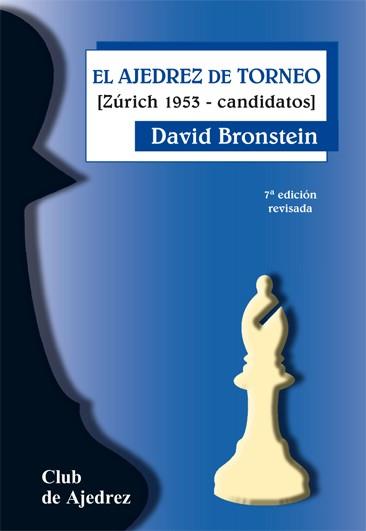 AJEDREZ DE TORNEO, EL : (ZURICH 1953-CANDIDATOS) | 9788424503970 | BRONSTEIN, DAVID | Llibreria Aqualata | Comprar llibres en català i castellà online | Comprar llibres Igualada