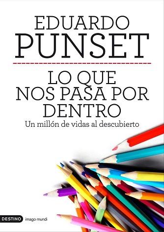 LO QUE NOS PASA POR DENTRO | 9788423328963 | PUNSET, EDUARDO | Llibreria Aqualata | Comprar libros en catalán y castellano online | Comprar libros Igualada