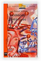 ESCENARIOS FANTASTICOS (B.V. NARANJA 107) | 9788434856950 | GISBERT, JOAN MANUEL | Llibreria Aqualata | Comprar llibres en català i castellà online | Comprar llibres Igualada