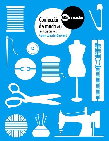 CONFECCIÓN DE MODA, 1 | 9788425227240 | AMADEN-CRAWFORD, CONNIE | Llibreria Aqualata | Comprar llibres en català i castellà online | Comprar llibres Igualada