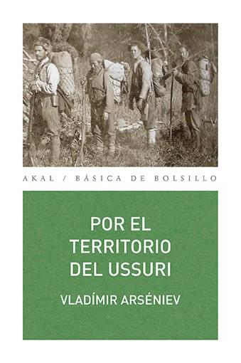 POR EL TERRITORIO DEL USSURI | 9788446039822 | ARSÉNIEV, VLADÍMIR | Llibreria Aqualata | Comprar llibres en català i castellà online | Comprar llibres Igualada