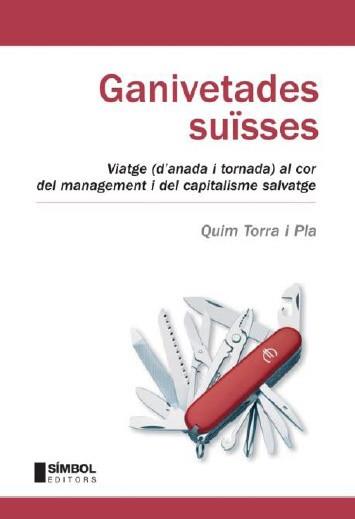 GANIVETADES SUISSES (PROJECTES) | 9788495987549 | TORRA I PLA QUIM | Llibreria Aqualata | Comprar libros en catalán y castellano online | Comprar libros Igualada