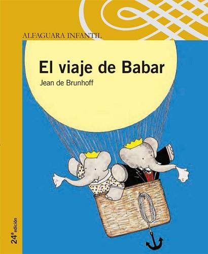 VIAJE DE BABAR, EL (PROXIMA PARADA PRIMEROS LECTORES) | 9788420400341 | DE BRUNHOFF, JEAN | Llibreria Aqualata | Comprar llibres en català i castellà online | Comprar llibres Igualada